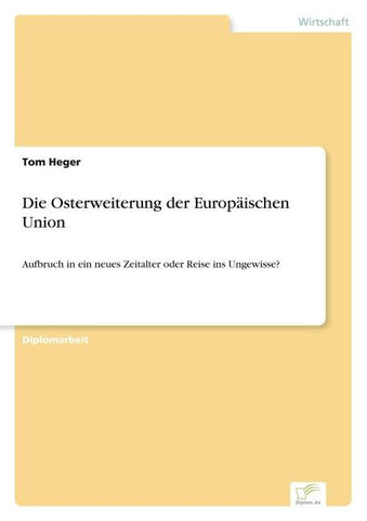 Die Osterweiterung der Europäischen Union