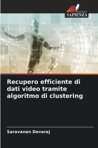 Recupero efficiente di dati video tramite algoritmo di clustering