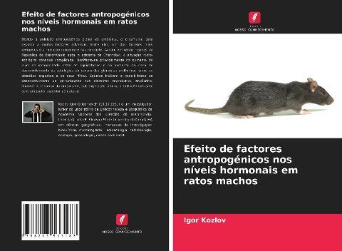 Efeito de factores antropogénicos nos níveis hormonais em ratos machos