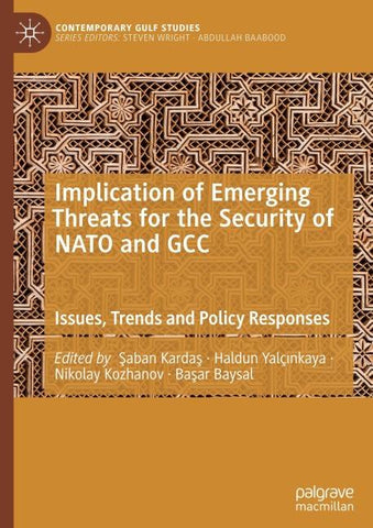Implication of Emerging Threats for the Security of NATO and GCC