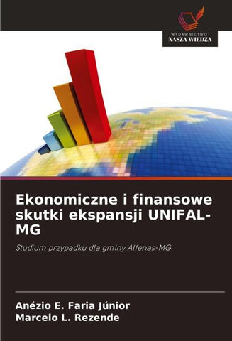 Ekonomiczne i finansowe skutki ekspansji UNIFAL-MG
