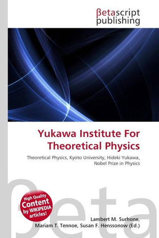 Yukawa Institute For Theoretical Physics