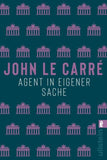 Agent in eigener Sache (Ein Smiley-Roman 7)