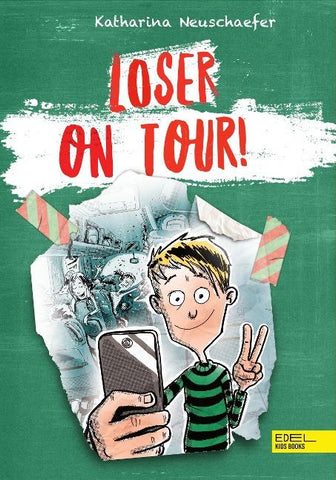 Loser on Tour! – Band 2 der Loser-Reihe