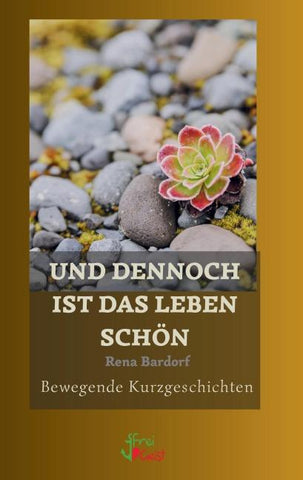 Und dennoch ist das Leben schön