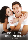 Couples Libidineux. 8