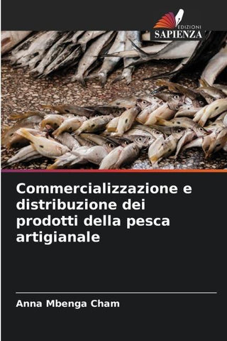 Commercializzazione e distribuzione dei prodotti della pesca artigianale