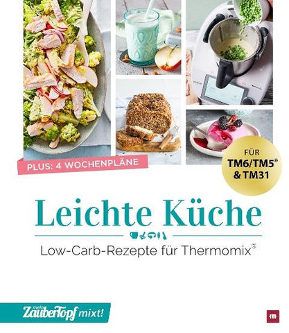 mein ZauberTopf mixt! Leichte Küche