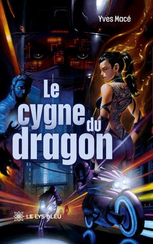 Le cygne du dragon