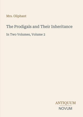 The Prodigals and Their Inheritance