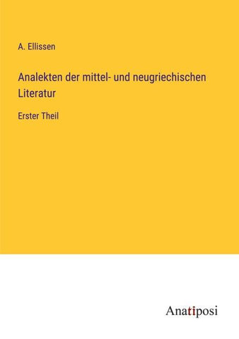 Analekten der mittel- und neugriechischen Literatur