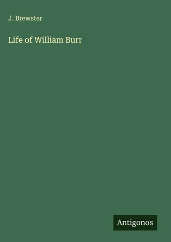 Life of William Burr