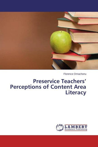 Preservice Teachers'  Perceptions of Content Area Literacy