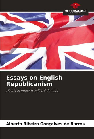 Essays on English Republicanism