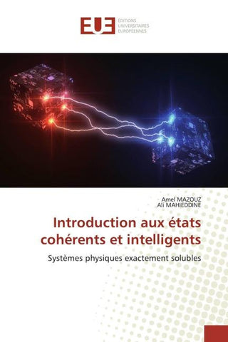 Introduction aux états cohérents et intelligents