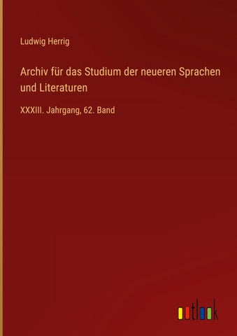 Archiv für das Studium der neueren Sprachen und Literaturen
