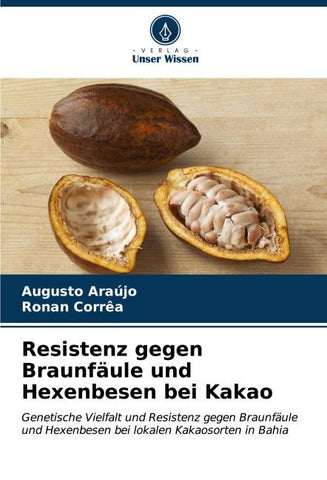 Resistenz gegen Braunfäule und Hexenbesen bei Kakao