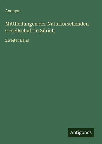 Mittheilungen der Naturforschenden Gesellschaft in Zürich