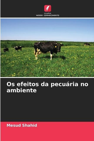 Os efeitos da pecuária no ambiente