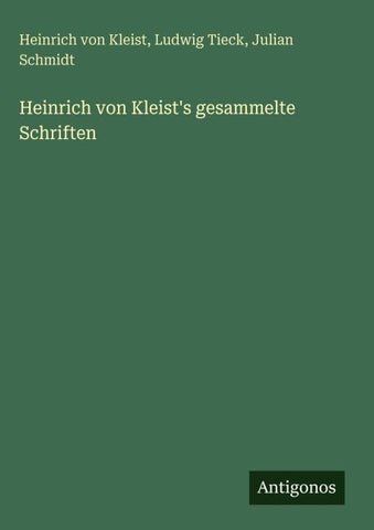 Heinrich von Kleist's gesammelte Schriften