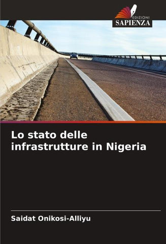 Lo stato delle infrastrutture in Nigeria