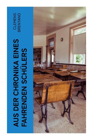 Aus der Chronika eines fahrenden Schülers