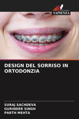 DESIGN DEL SORRISO IN ORTODONZIA