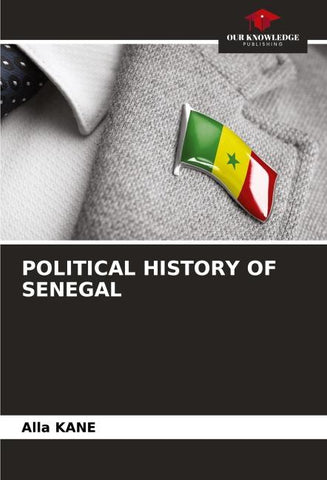POLITICAL HISTORY OF SENEGAL