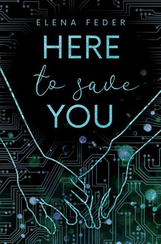 Here To Save You