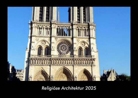 Religiöse Architektur 2025 Fotokalender DIN A3