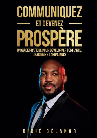 Communiquez et devenez prospère