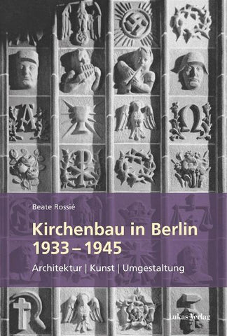 Kirchenbau in Berlin 1933 – 1945