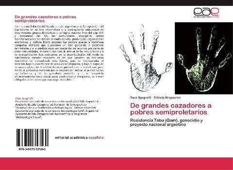 De grandes cazadores a pobres semiproletarios