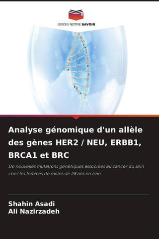Analyse génomique d'un allèle des gènes HER2 / NEU, ERBB1, BRCA1 et BRC