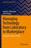 Managing Technology from Laboratory to Marketplace