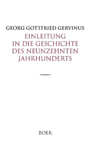 Einleitung in die Geschichte des neunzehnten Jahrhunderts