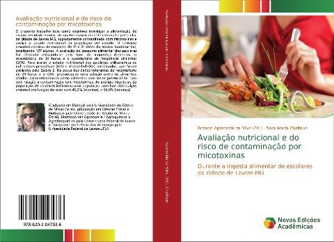 Avaliação nutricional e do risco de contaminação por micotoxinas