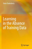 Learning in the Absence of Training Data