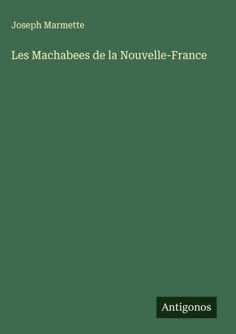 Les Machabees de la Nouvelle-France
