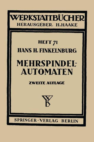 Die wirtschaftliche Verwendung von Mehrspindelautomaten