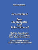 Deutschland:  Eine Ineptokratie  und Kakistokratie?