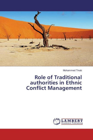 Role of Traditional authorities in Ethnic Conflict Management