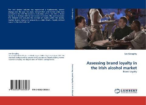 Assessing brand loyalty in the Irish alcohol market