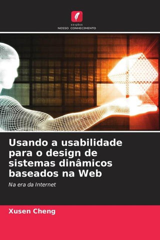 Usando a usabilidade para o design de sistemas dinâmicos baseados na Web