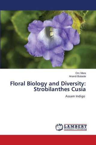 Floral Biology and Diversity: Strobilanthes Cusia
