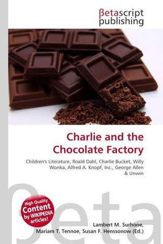 Charlie and the Chocolate Factory