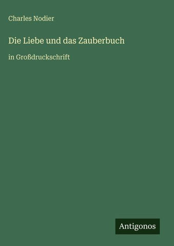 Die Liebe und das Zauberbuch