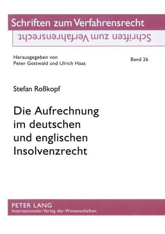 Die Aufrechnung im deutschen und englischen Insolvenzrecht