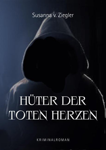 Hüter der toten Herzen