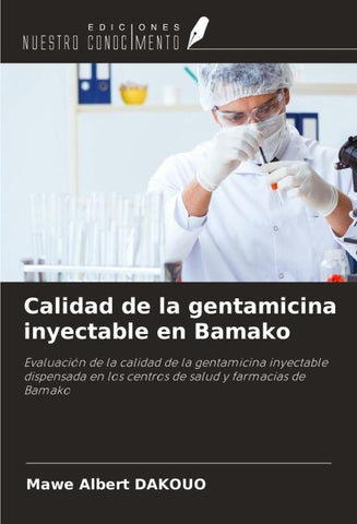 Calidad de la gentamicina inyectable en Bamako